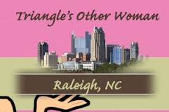Triangle's Other Woman of Raleigh